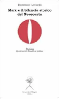 Di Tendenza Marx e il bilancio storico del Novecento