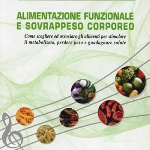 Alimentazione funzionale e sovrappeso corporeo Promozione
