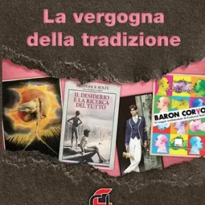 La vergogna della tradizione Di Tendenza
