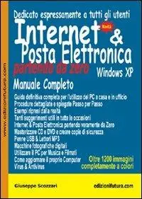 Ultima Occasione Internet & posta elettronica partendo da zero
