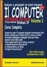 Ultima Occasione Il computer partendo da zero. Vol. 2 Windows XP