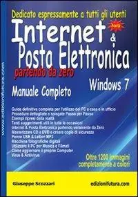 Acquista Ora Internet & posta elettronica partendo da zero. Windows 7