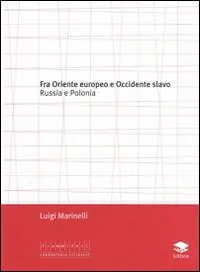 Miglior Prezzo Fra Oriente e Occidente slavo. Russia e Polonia