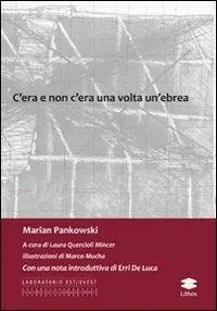 C‘era e non c‘era una volta un‘ebrea Spedito Oggi