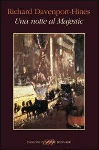 Must-Have Una notte al Majestic. Proust e la cena modernista del 1922