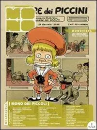 Mono dei piccoli. Ediz. illustrata Promo Stagionale