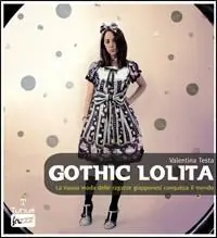 Gothic Lolita. La nuova moda delle ragazze giapponesi conquista il mondo Prezzo Basso