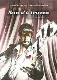 Nuovo Arrivo Non c‘è trucco