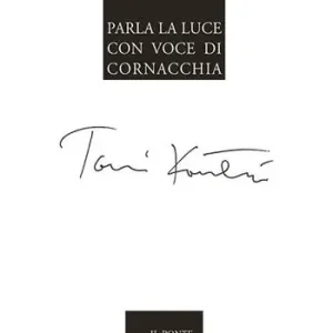 Sconto Parla la luce con voce di cornacchia. Testo finlandese a fronte