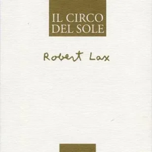 Il Circo del Sole. Ediz. inglese e italiana Nuova Collezione