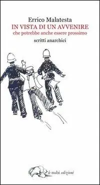 Bestseller In vista di un avvenire che potrebbe anche essere prossimo. Scritti anarchici 1919-1927