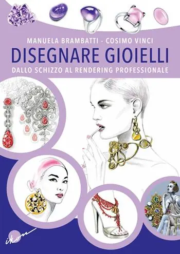 Promozione Disegnare gioielli. Dallo schizzo al rendering professionale