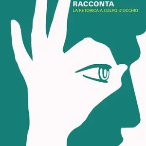 L‘immagine racconta. La retorica a colpo d‘occhio Ultima Occasione