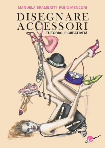 Disegnare accessori. Tutorial e creatività Prezzo Basso