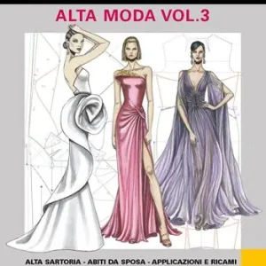 La tecnica dei modelli. Alta moda. Vol. 3 Ultimissimo Modello