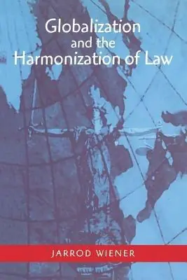 Globalization and the Harmonization of Law Offerta