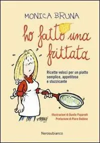 Miglior Prezzo Ho fatto una frittata