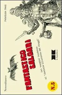 Fantastico Salgari. Dal «vampiro» Sandokan al «Giornale illustrato dei viaggi» Di Tendenza