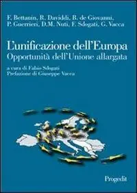 Prezzo Conveniente L‘ unificazione dell‘Europa. Opportunità dell‘Unione allargata