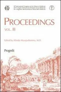 Proceedings. 39° Congresso internazionale di storia della medicina Nuovo Arrivo
