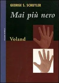 Mai più nero Miglior Prezzo