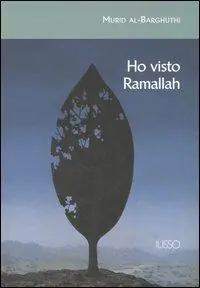 Ho visto Ramallah Non Perdere