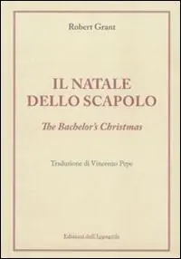 Offerta Speciale Il Natale dello scapolo. The bachelor‘s Christmas