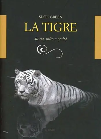 Novità La tigre. Storia, mito e realtà. Ediz. illustrata