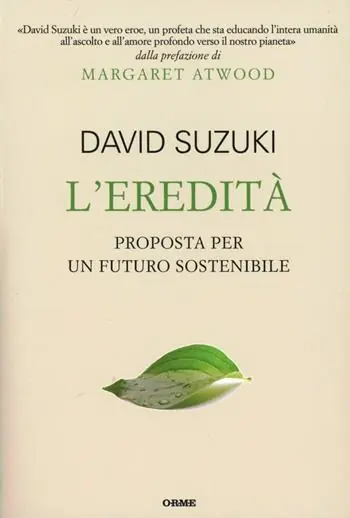 L‘eredità. Proposta per un futuro sostenibile Più Venduto