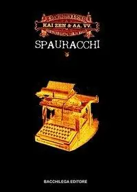 Spauracchi. Romanzo totale Professionale