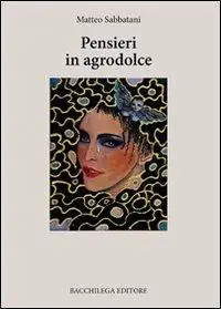 Più Venduto Pensieri in agrodolce