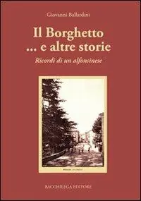 Offerta Il borghetto... e altre storie. Ricordi di un alfonsinese