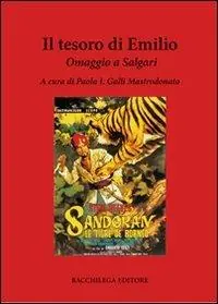 Super Prezzo Il tesoro di Emilio. Omaggio a Salgari