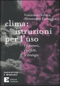 Offerta Speciale Clima istruzioni per l‘uso. I fenomeni, gli effetti, le strategie