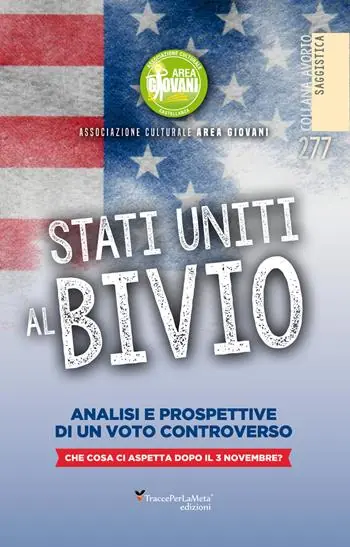 Soddisfatti O Rimborsati Stati Uniti al bivio. Analisi e prospettive di un voto controverso
