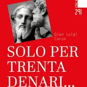 Solo per trenta denari... Spedito Oggi