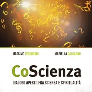 CoScienza. Dialogo aperto fra scienza e spiritualità Compra Online