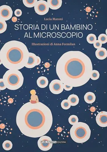 Storia di un bambino al microscopio Nuova Collezione