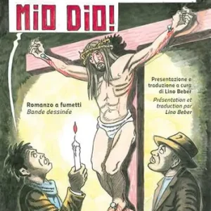Affare Nom de Dieu! Mio Dio! Ediz. italiana e francese