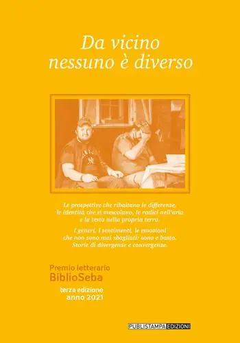 Ordina Subito Da vicino nessuno è diverso. Premio letterario Biblioseba