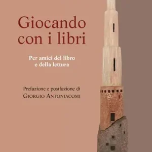 Acquista Ora Giocando con i libri. Per amici del libro e della lettura