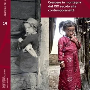Crescere in montagna dal XIX secolo alla contemporaneità Subito Disponibile