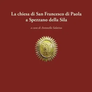 Compra Online La chiesa di San Francesco di Paola a Spezzano della Sila