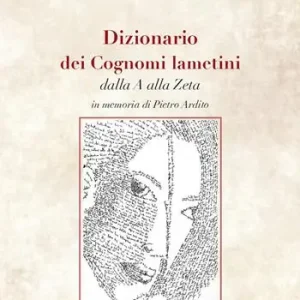 Promo Stagionale Dizionario dei cognomi lametini dalla A alla Z. In memoria di Pietro Ardito