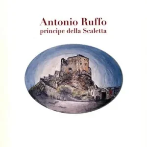 Antonio Ruffo principe della Scaletta Prezzo Basso