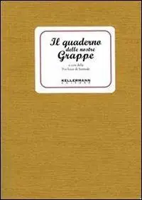 Il quaderno delle nostre grappe Promo Stagionale