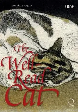 THe well-read cat. From the National library of France. Ediz. illustrata Ultima Occasione