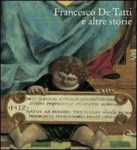 Promozione Francesco De Tatti e altre storie. Ediz. illustrata