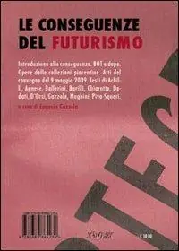 Spedizione Espresso Le conseguenze del futurismo