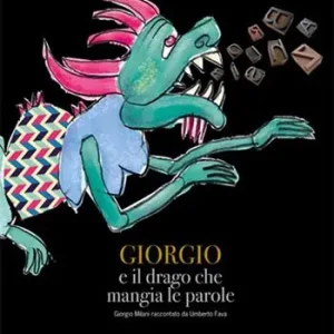 Giorgio e il drago che mangia le parole. Ediz. illustrata Novità